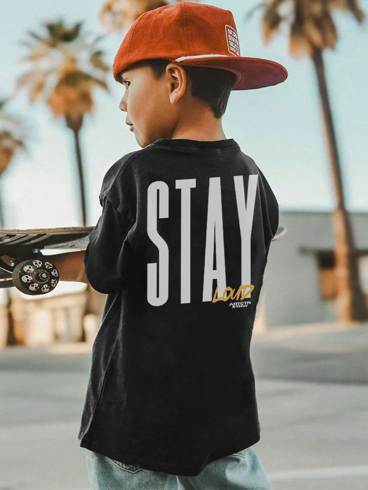 STAY LOUD | KIDS SHIRT